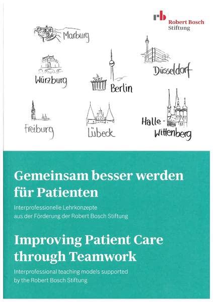 Gemeinsam besser werden für Patienten: Interprofessionelle Lehrkonzepte aus der Förderung der Robert-Bosch-Stiftung