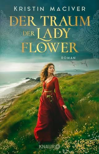 Der Traum der Lady Flower: Roman