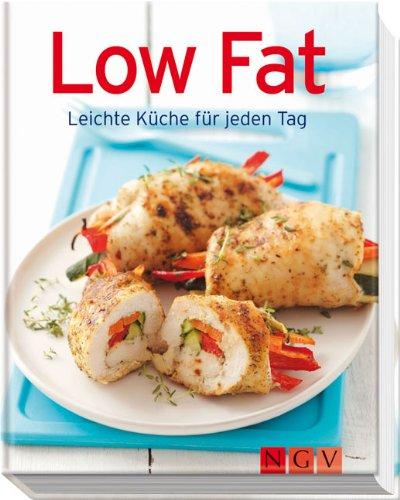 Low Fat: Leichte Küche für jeden Tag (Minikochbuch)