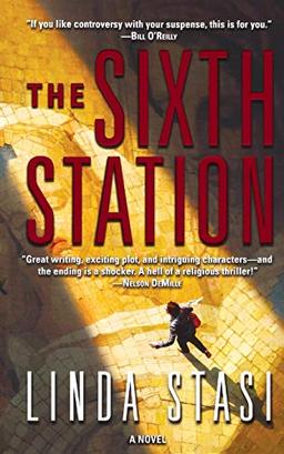 THE SIXTH STATION: An Alessandra Russo Novel (Alessandra Russo Novels)