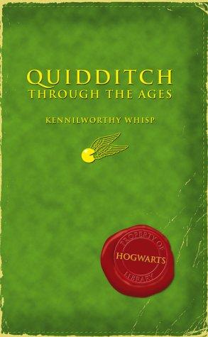 QUIDDITCH THROUGH THE AGES (re: Harry Potter)