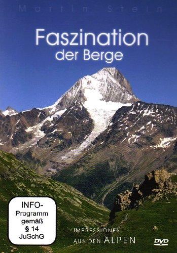 Faszination der Berge - Impressionen aus den Alpen