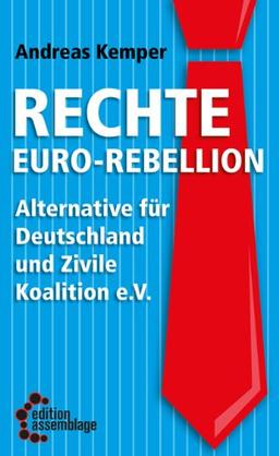 Rechte Euro-Rebellion: Alternative für Deutschland und Zivile Koalition e.V.