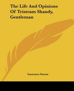 The Life And Opinions Of Tristram Shandy, Gentleman