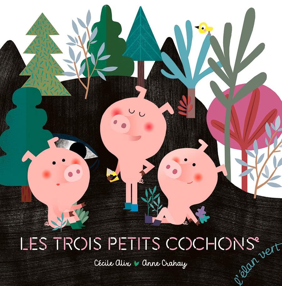 Les trois petits cochons