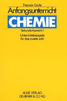 Anfangsunterricht Chemie, Sekundarbereich I: Anfangsunterricht Chemie, Unterrichtsbeispiele für das zweite Jahr: BD 2