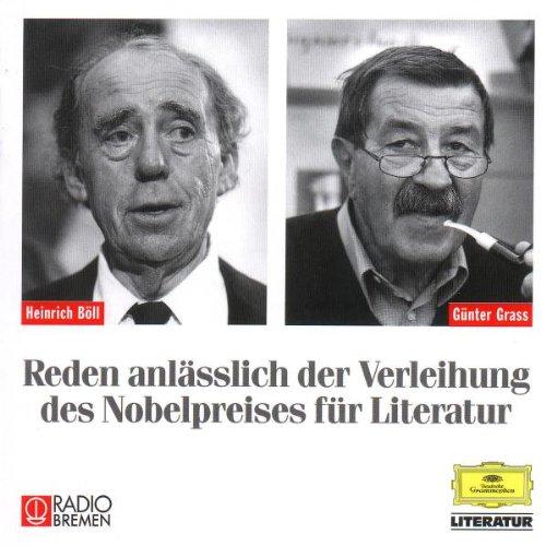 Reden anläßlich der Verleihung des Nobelpreises für Literatur (Böll / Grass)