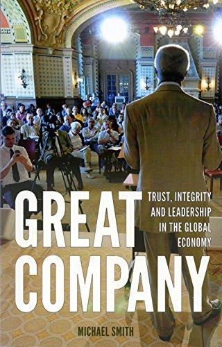 Great Company - trust, integrity and leadership in the global economy