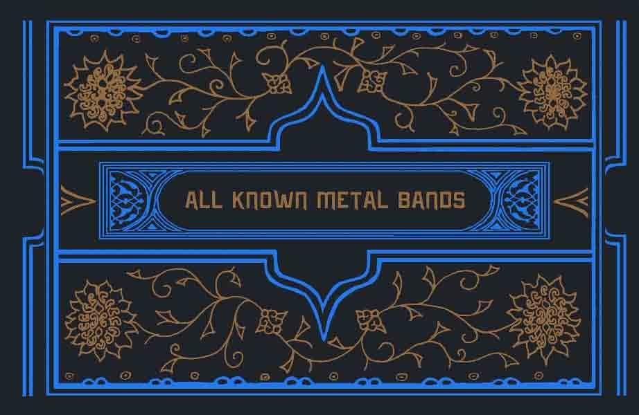 All Known Metal Bands