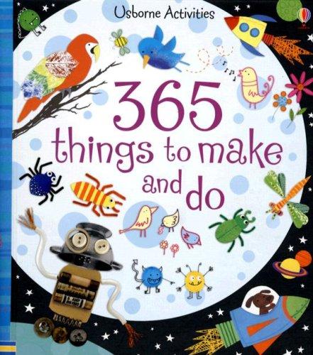 365 Things to Make and Do (Usborne Activities)