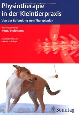 Physiotherapie in der Kleintierpraxis: Von der Befundung zum Therapieplan