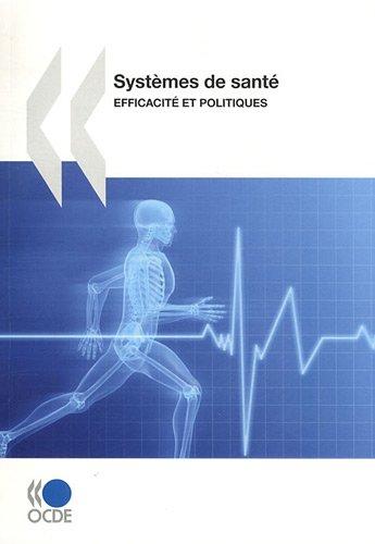 Systèmes de santé : efficacité et politiques