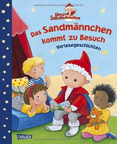 Unser Sandmännchen: Das Sandmännchen kommt zu Besuch: Vorlesegeschichten