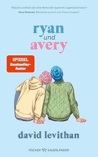 Ryan und Avery: Authentische queere Liebesgeschichte │Romantischer Coming-of-Age-Roman