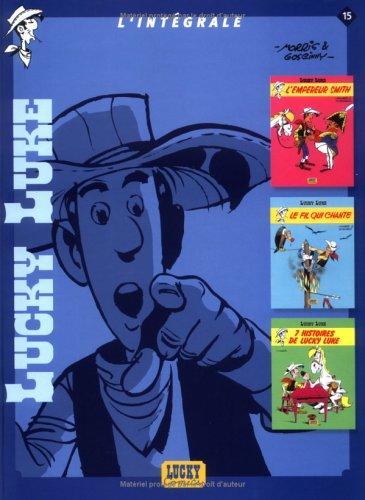 Lucky Luke : l'intégrale. Vol. 15