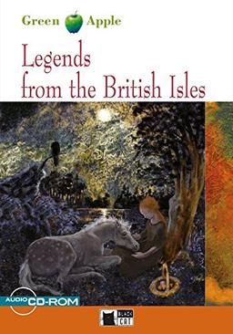 Legends from the British Isles: Englische Lektüre für das 2. und 3. Lernjahr. Buch + Audio-CD-ROM (Green Apple)