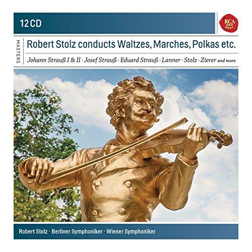 Robert Stolz Conducts Waltzes,Marches & Polkas