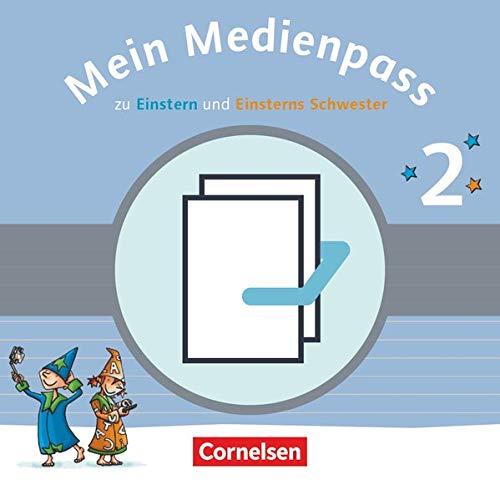 Einsterns Schwester - Sprache und Lesen - Zu allen Ausgaben - 2. Schuljahr: Mein Medienpass - Arbeitsheft Medienkompetenz für Deutsch und Mathematik - 10 Stück im Paket