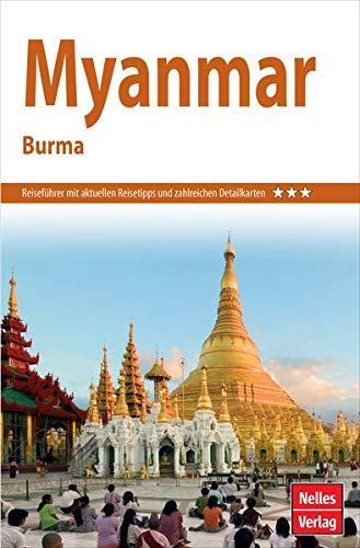 Nelles Guide Reiseführer Myanmar - Burma (Nelles Guide / Deutsche Ausgabe)