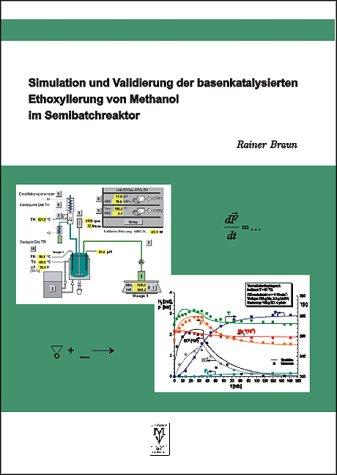 Simulation und Validierung der basenkatalysierten Etholylierung von Methanol im Semibatchreaktor