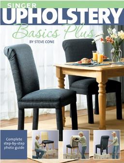 Singer Upholstery Basic Plus: Complete Step-by-step Photo Guide