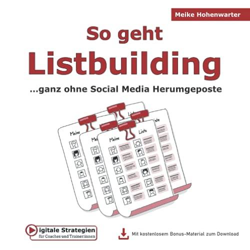 So geht Listbuilding: …ganz ohne Social Media Herumgeposte