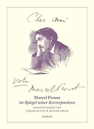 Cher ami... votre Marcel Proust : Marcel Proust et sa correspondance