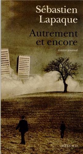 Autrement et encore : contre-journal