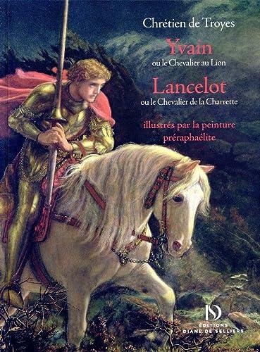 Yvain et Lancelot : illustrés par la peinture préraphaélite