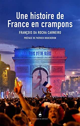 Une histoire de France en crampons