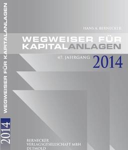 Wegweiser für Kapitalanlagen 2014