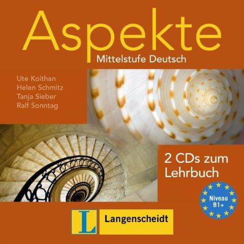 Aspekte 1 (B1+) - 2 Audio-CDs zum Lehrbuch 1: Mittelstufe Deutsch