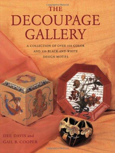 Decoupage Gallery: A Collection of over 450 Color and 550 Back-And-White Design Motifs: A Connoiseur's Collection of Over 1000 Design Motifs