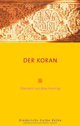 Der Koran (Diederichs Gelbe Reihe)