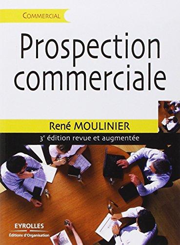 Prospection commerciale : stratégies et tactiques pour acquérir de nouveaux clients