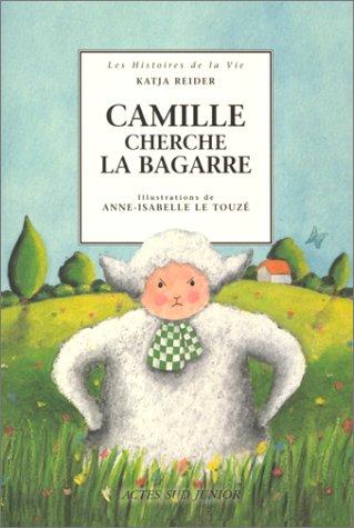 Camille cherche la bagarre