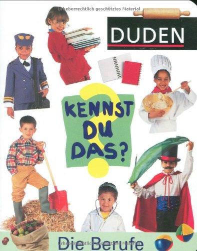 Duden Kennst Du das? Die Berufe