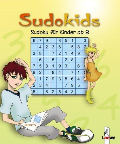 Sudokids. Sudoku für Kinder ab 8