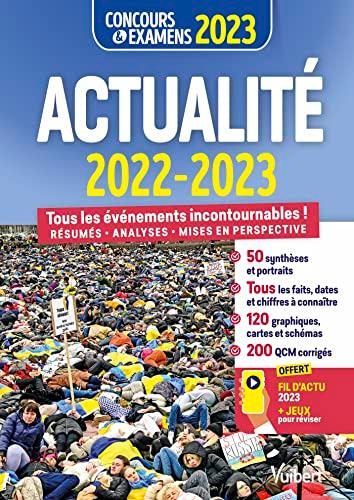 Actualité 2022-2023 : tous les événements incontournables ! résumés, analyses, mises en perspective : concours & examens 2023