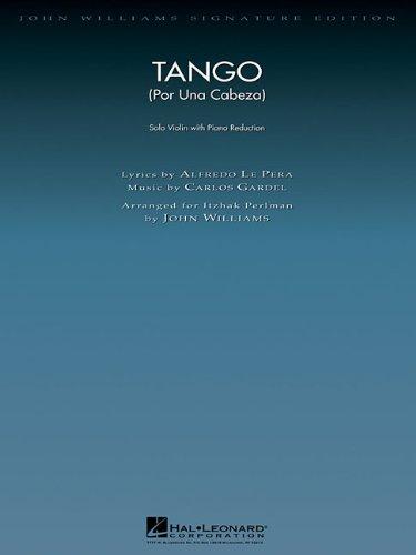 Tango (Por Una Cabeza): Solo Violin with Piano Reduction (John Williams Signature Editions)