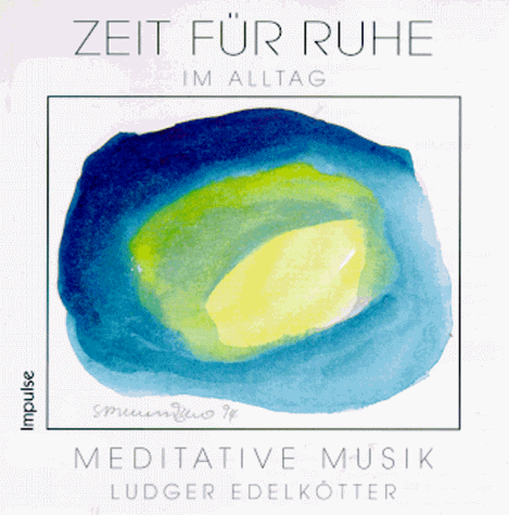 Zeit für Ruhe, Audio-CDs, Im Alltag, 1 CD-Audio