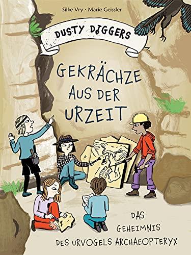 Gekrächze aus der Urzeit: Das Geheimnis des Urvogels Archaeopteryx | Dusty Diggers-Geschichte Nr. 2