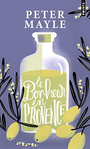 Le bonheur en Provence