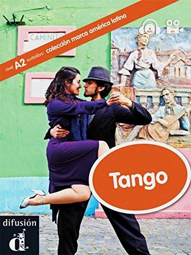 Tango: Buch mit CD-ROM A2/B1. Buch + CD-ROM (Colección Marca América Latina)