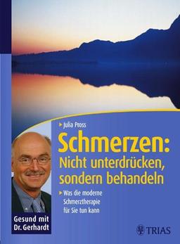 Schmerzen: Nicht unterdrücken, sondern behandeln. Was die moderne Schmerztherapie für Sie tun kann