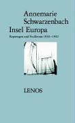 Ausgewählte Werke: Insel Europa. Ausgewählte Reportagen und Feuilletons 1930 - 1942: BD 8