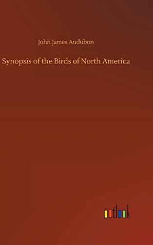 Synopsis of the Birds of North America