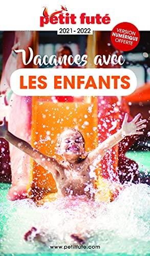 Vacances avec les enfants : 2021-2022