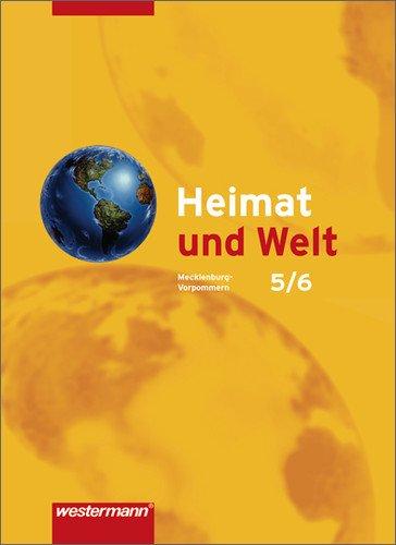 Heimat und Welt - Ausgabe 2008 für Mecklenburg-Vorpommern: Schülerband 5 / 6