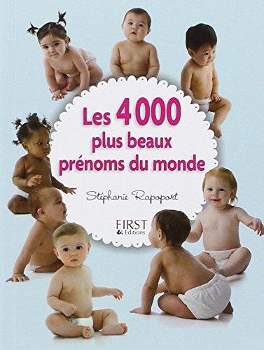 Les 4.000 plus beaux prénoms du monde